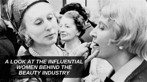 The Influential Figure in the Beauty Industry