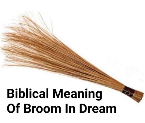 The Intriguing Significance of a Colossal Broom in Dreams