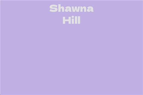 The Journey of Shawna Hill