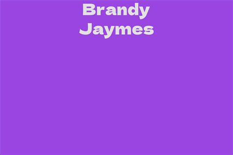 The Life Story of Brandy Jaymes