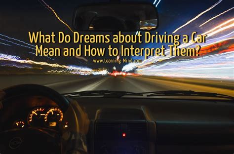 The Link Between Dreams of Driving in the Shadows and Personal Exploration