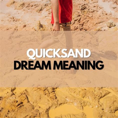 The Link Between Quicksand Dreams and Life's Trials and Tribulations