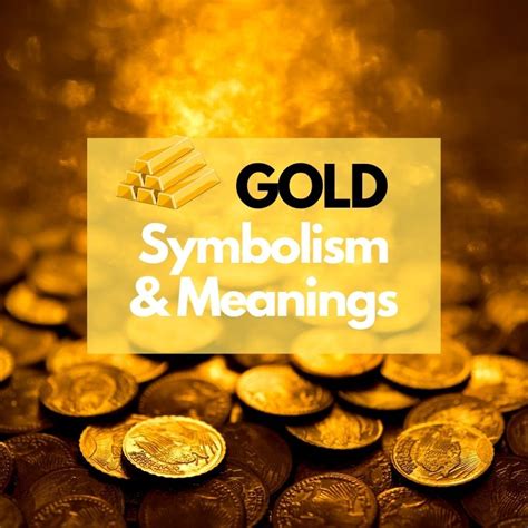 The Magic of Gold: Symbolism and Importance