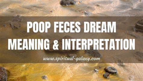 The Meaning Behind Dreaming of Consuming Feces