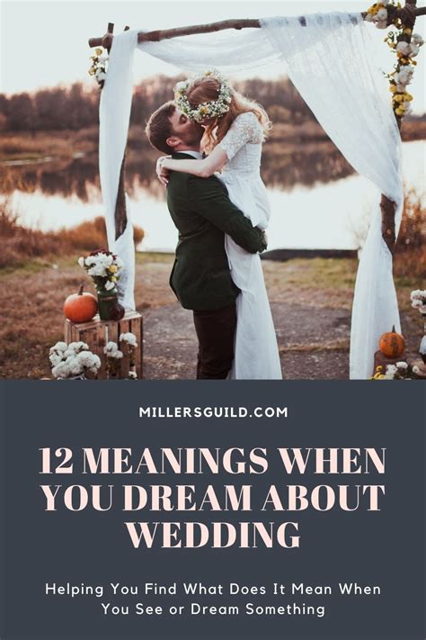 The Meaning Behind Wedding Dreams