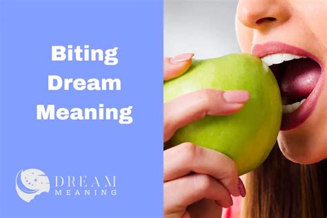 The Meaning of Biting in the Analysis of Dreams