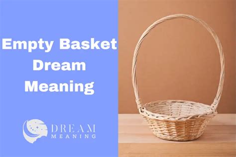 The Mystical Significance of an Empty Basket