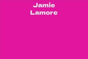 The Net Worth of Jamie Lamore Revealed