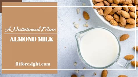 The Nutritional Advantages: Embracing Almond Milk for a Healthy Lifestyle