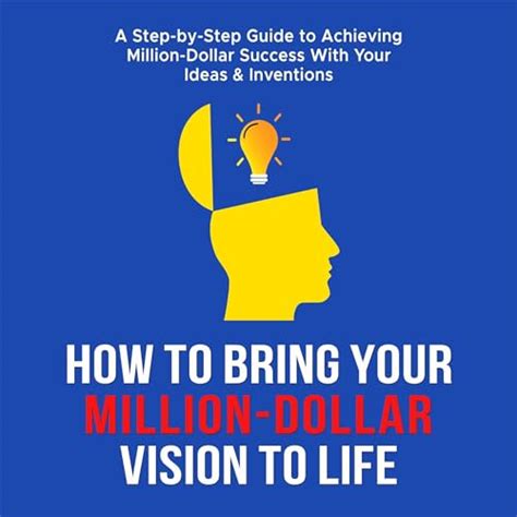 The Path to Achievement: Strategies for Attaining your Million-Dollar Vision