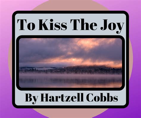 The Path to Success for Joy Kiss