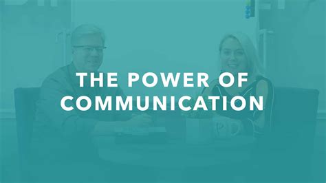 The Power of Communication