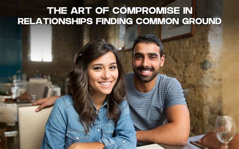 The Power of Compromise: Discovering Common Ground in Relationship Disagreements