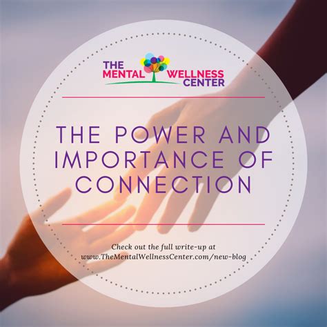 The Power of Connection