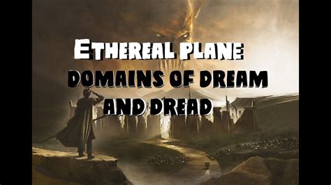 The Power of Dreams: Connecting with the Ethereal Plane