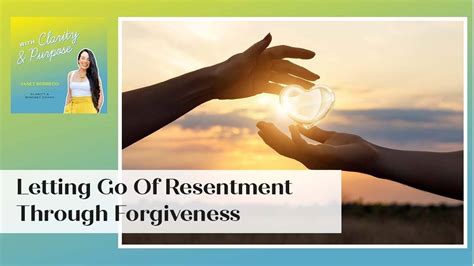 The Power of Forgiveness: Discovering Emotional Freedom through Letting Go of Resentment