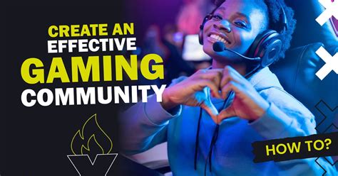 The Power of Gaming Communities: Building a Thriving Player Base