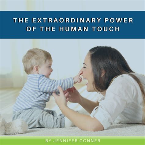 The Power of Human Touch