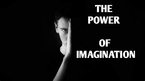 The Power of Imagination: How It Can Transform Your Life