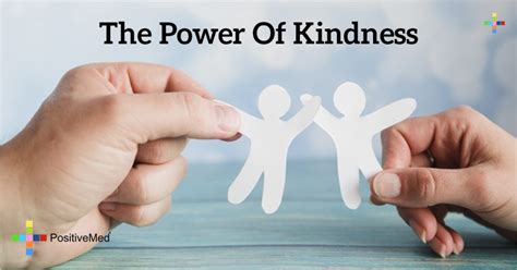 The Power of Kindness