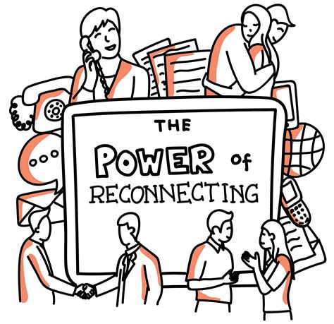 The Power of Reconnecting