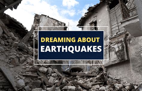 The Psychological Impact of Dreaming About Earthquakes