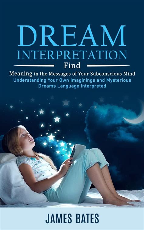 The Psychological Interpretation: Understanding the Subconscious Messages