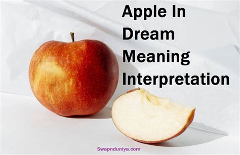 The Psychological Significance of Biting into an Apple in Dreams