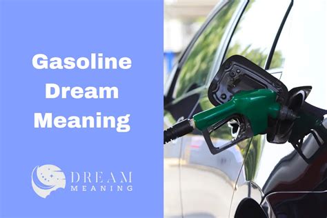 The Psychological Significance of Gasoline: Analyzing Dreams and Desires