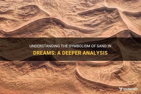 The Psychological Significance of Sand in Dreams: Insights from Freud and Jung