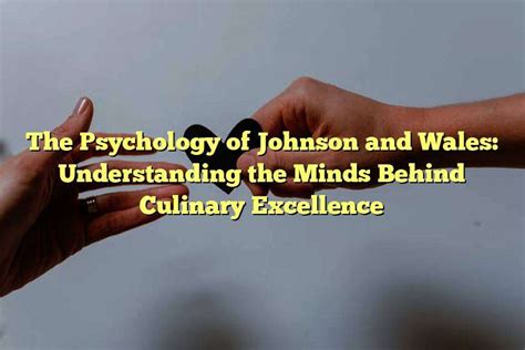 The Psychology Behind Unusual Culinary Desires: Exploring the Intricate Minds of Brave Palates