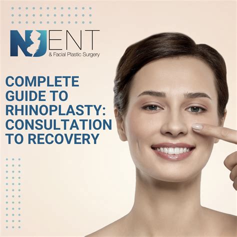 The Rhinoplasty Process: From Consultation to Recovery