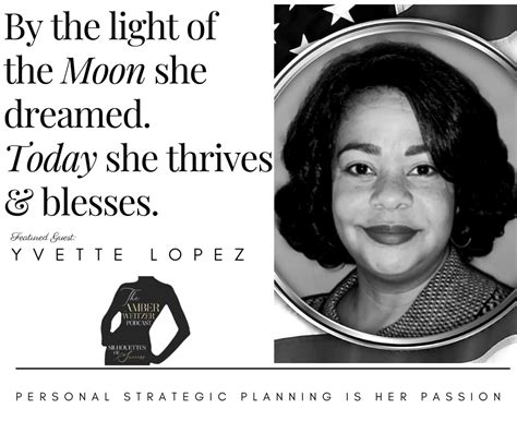 The Rise and Success of Yvette Lopez