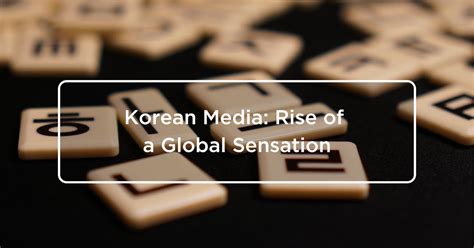 The Rise of a Global Sensation