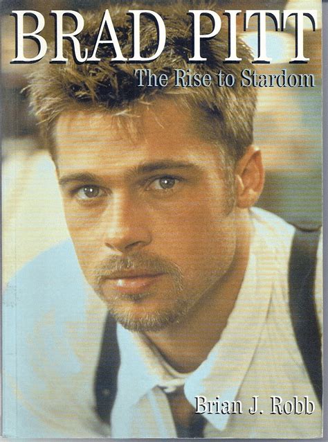 The Rise to Stardom of Brad Pitt