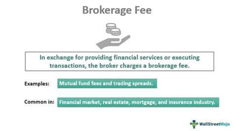 The Role of Brokers: Understanding the services and fees associated with brokerage firms