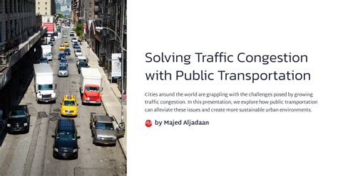 The Role of Public Transportation in Alleviating Congested Roads