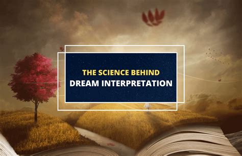 The Science Behind Dream Interpretation