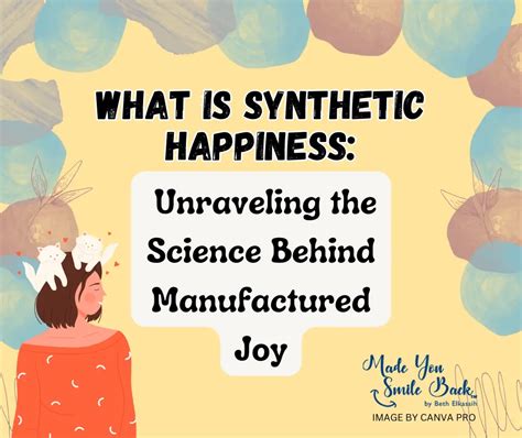 The Science Behind Happiness: Unraveling the Mystery of Joy