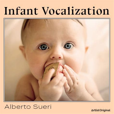 The Science Behind Infant Vocalization