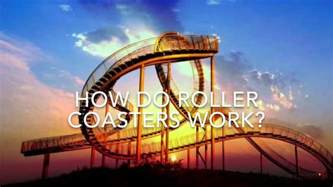 The Science Behind the Thrilling Roller Coaster Experience