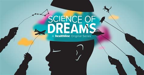 The Science of Dreams: Exploring the Mind's Creations