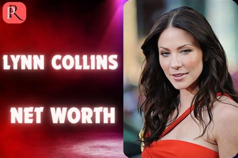 The Secrets of Lynn Collins Success