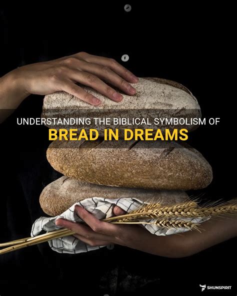 The Significance of Bread in Cultural Symbolism