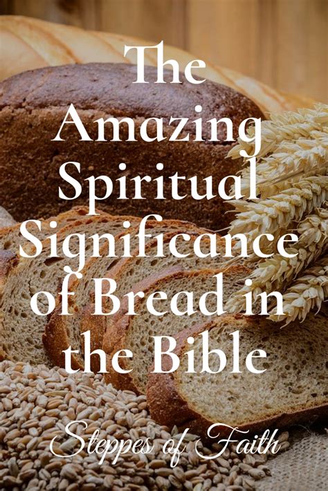 The Significance of Bread in Religious Traditions