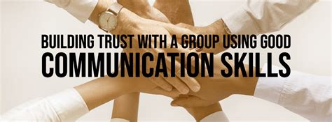 The Significance of Communication: Establishing Trust and Openness