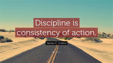 The Significance of Consistency and Discipline