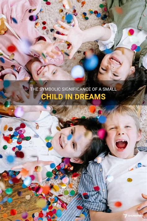 The Significance of Depicting a Child in Dreams