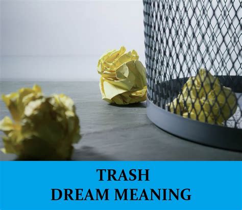 The Significance of Dreaming about a Rubbish Receptacle