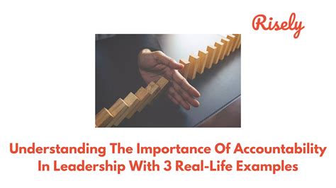 The Significance of Embracing Accountability in Leadership Development